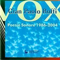 Gian Paolo Roffi_Poesie sonore _1986_2004